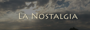 La Nostalgia – by Halcon de Olo