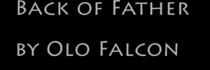 Back of Father by Halcon de Olo